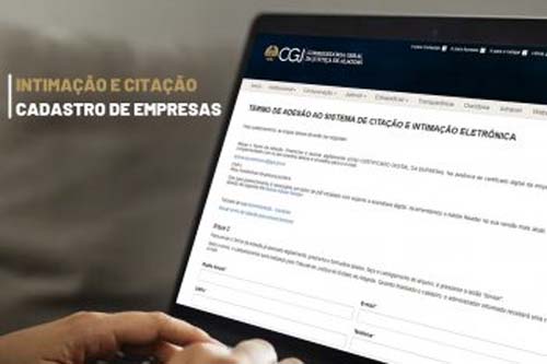 Intimações e citações: empresas de médio e grande porte devem atualizar dados no site do TJ