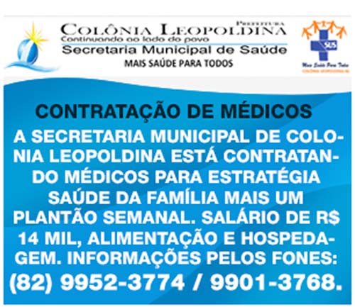 Prefeitura de Colonia Leopoldina anuncia salário de 14 mil reais por mês para médicos 