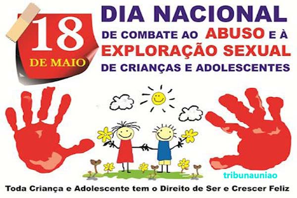Começa a Semana de Combate e a Exploração Sexual de Crianças e Adolescentes em União