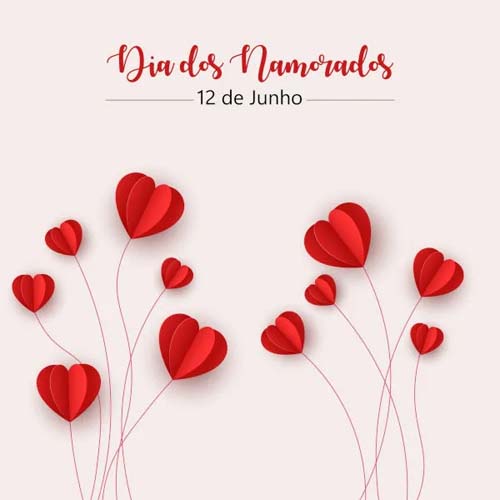 12 de Junho — Dia dos Namorados