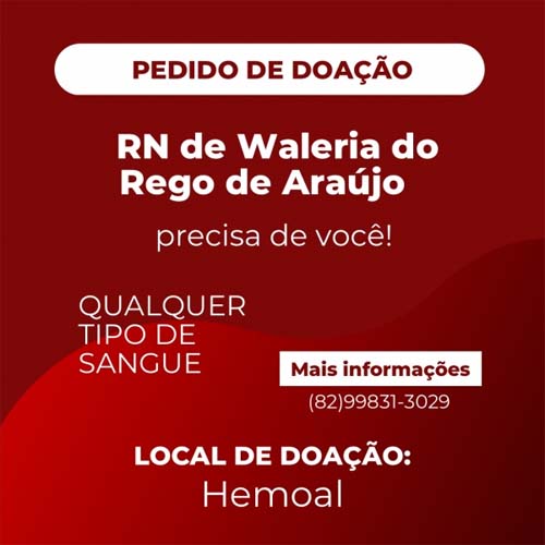 Recém Nascido de 15 dias, necessita de doação de qualquer tipo de sangue