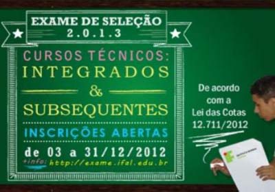 IFAL reabre inscrições para o Exame de Seleção dos cursos técnicos para 2013