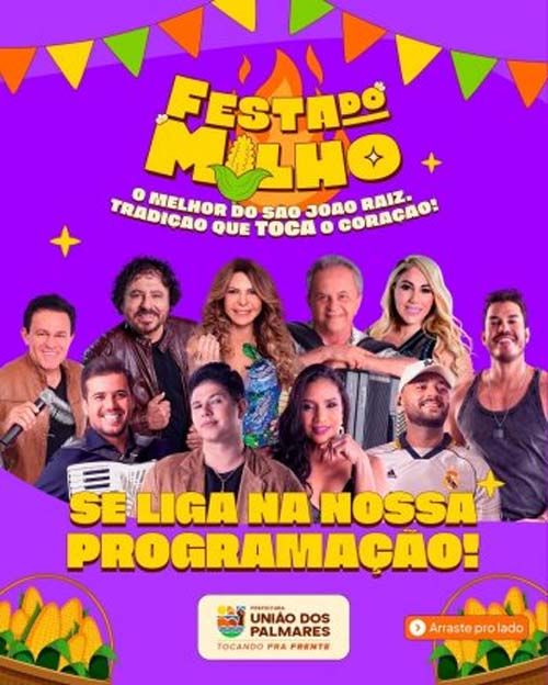 Prefeitura de União dos Palmares divulga programação oficial da Festa do Milho