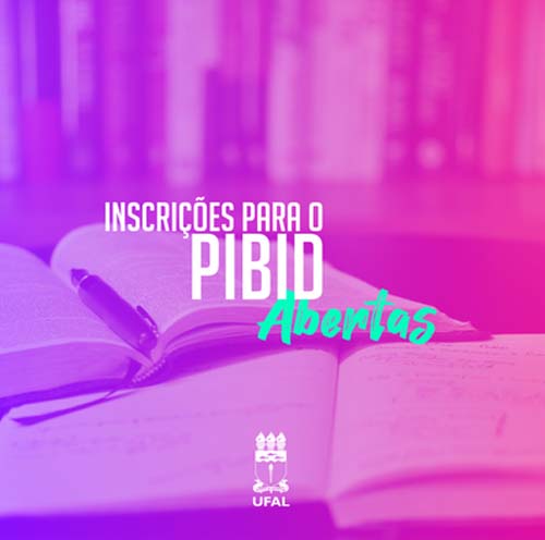 Inscrições abertas para 290 vagas no Pibid na UFAL; prazo vai até hoje (13)