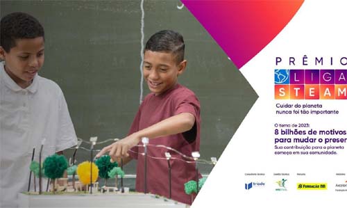 Liga STEAM tem 2ª edição para educadores e alunos de escolas públicas
