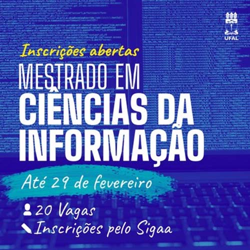 Ufal abre 20 vagas para curso de mestrado em Ciência da Informação