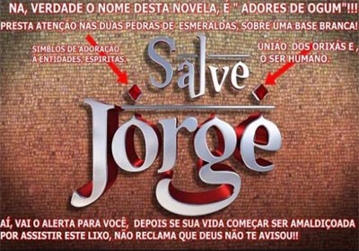 Salve Jorge ou Adoradores de Ogum?: novela causa guerra santa na internet