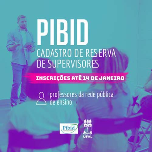 Pibid Ufal está com inscrições abertas para seleção de professores da rede pública