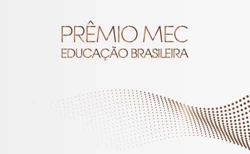 Conheça as categorias do Prêmio MEC da Educação Brasileira