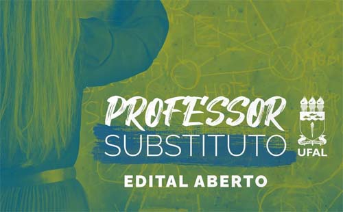 Ufal abre edital para selecionar novos professores substitutos