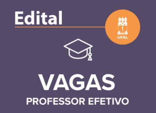 Ufal abre concurso para 26 vagas de docentes efetivos
