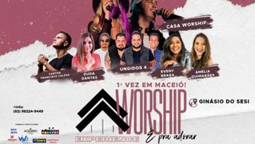WORSHIP EXPERIENCE: Evento acontece na próxima terça-feira (19) em Maceió
